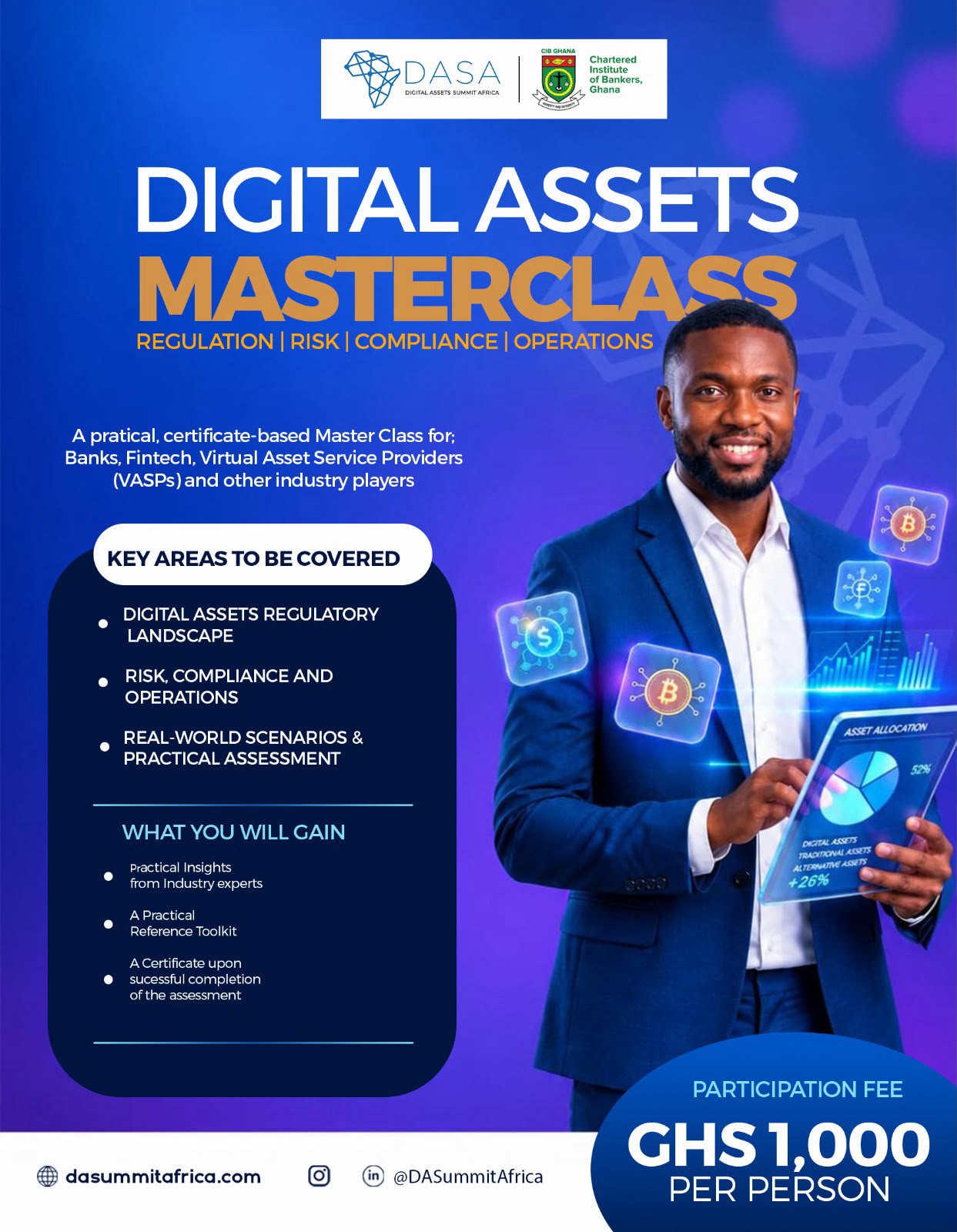 Digital Assets MasterClass — Regulation, Risk, Compliance, Operations. Participation fee GHS 1,000 per person.
